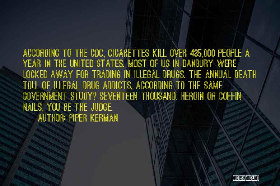 The Us Government Quotes By Piper Kerman
