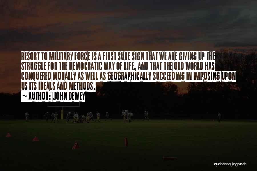 The Us Military Quotes By John Dewey The Us Military Quotes By John Dewey