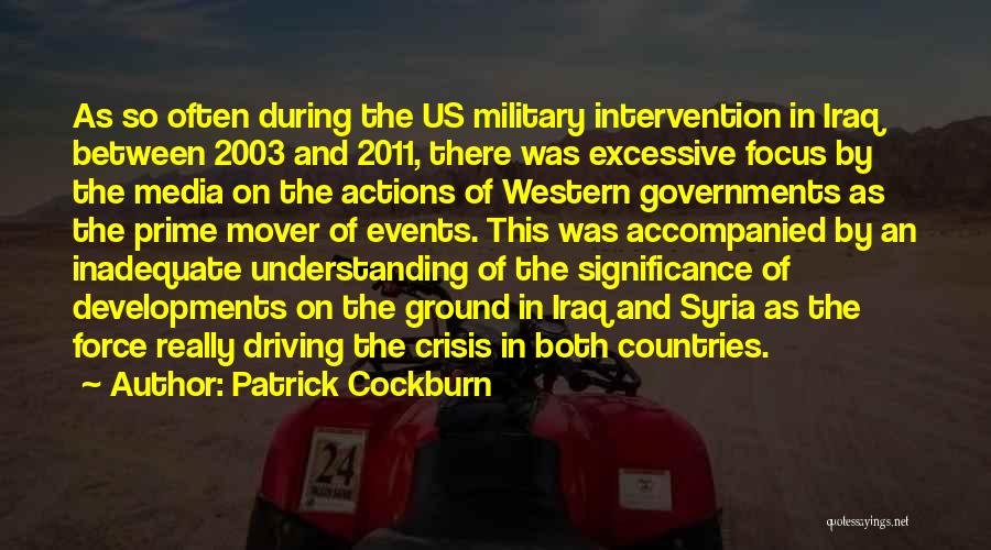 The Us Military Quotes By Patrick Cockburn