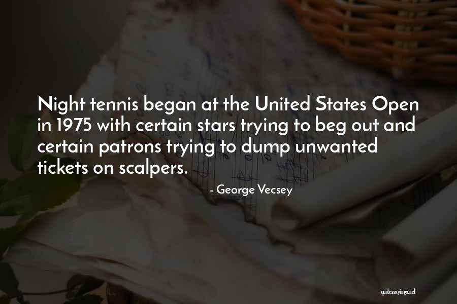 The Us Open Tennis Quotes By George Vecsey The Us Open Tennis Quotes By George Vecsey