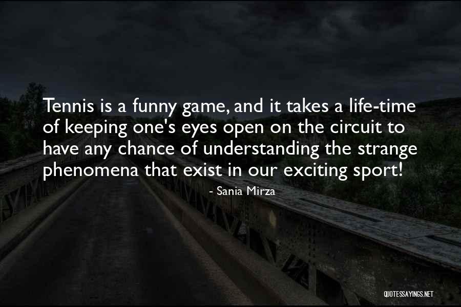 The Us Open Tennis Quotes By Sania Mirza The Us Open Tennis Quotes By Sania Mirza
