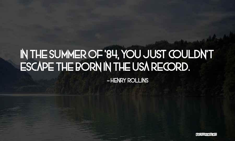 The Usa Quotes By Henry Rollins