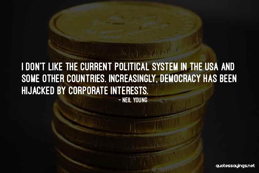 The Usa Quotes By Neil Young