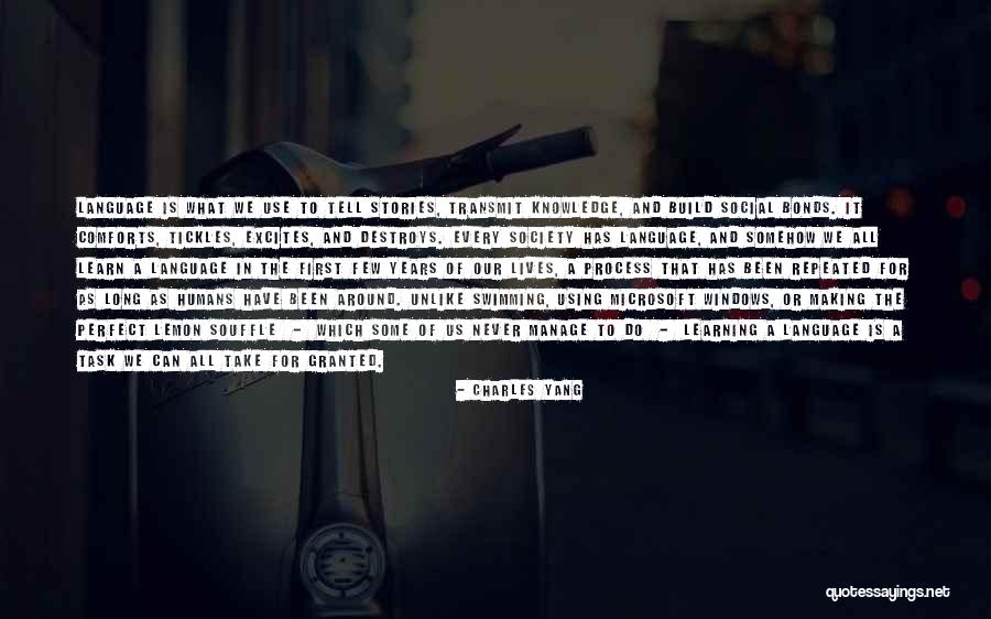 The Use Of Language Quotes By Charles Yang The Use Of Language Quotes By Charles Yang