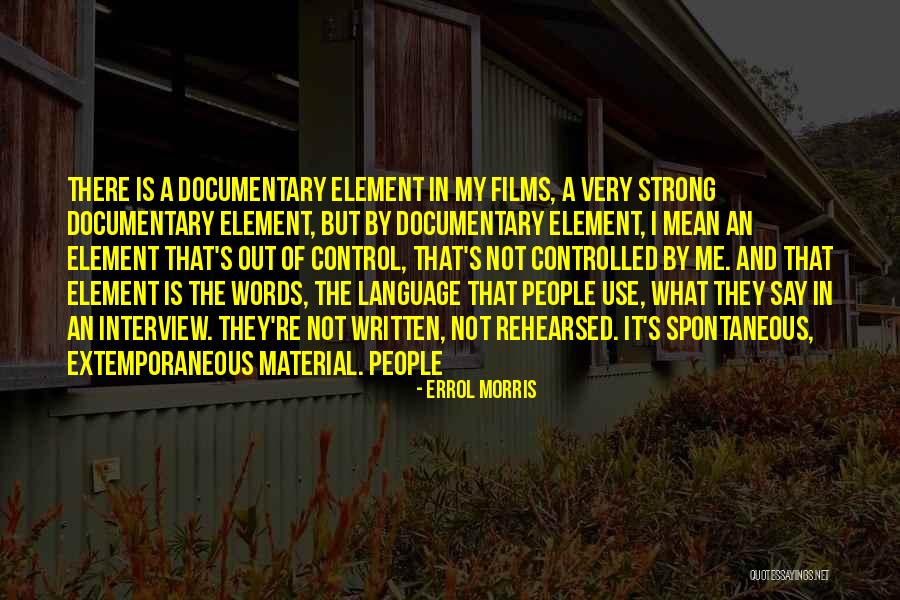 The Use Of Language Quotes By Errol Morris The Use Of Language Quotes By Errol Morris