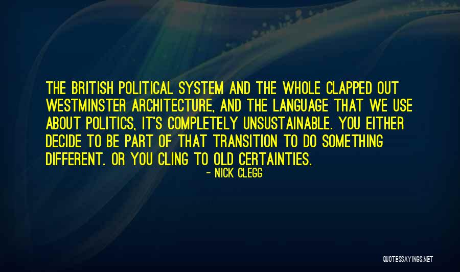The Use Of Language Quotes By Nick Clegg The Use Of Language Quotes By Nick Clegg