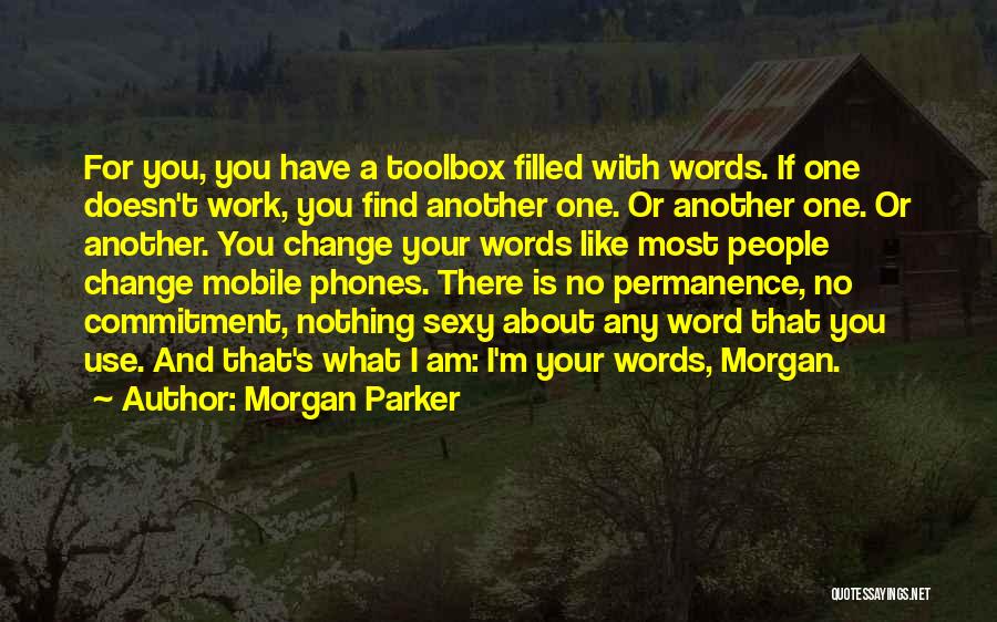 The Use Of Mobile Phones Quotes By Morgan Parker