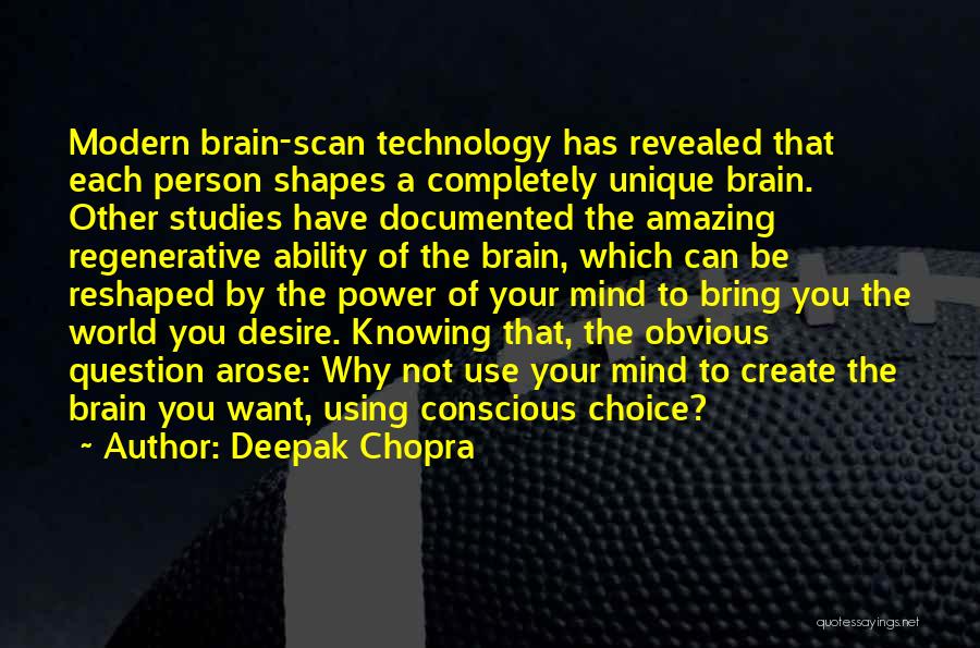 The Use Of Technology Quotes By Deepak Chopra