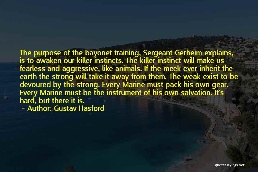 The Usmc Quotes By Gustav Hasford