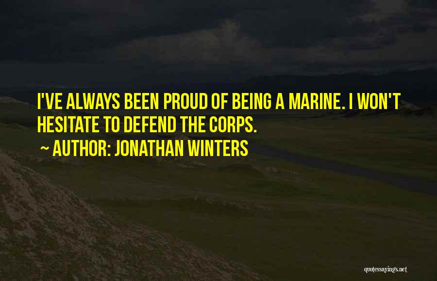 The Usmc Quotes By Jonathan Winters