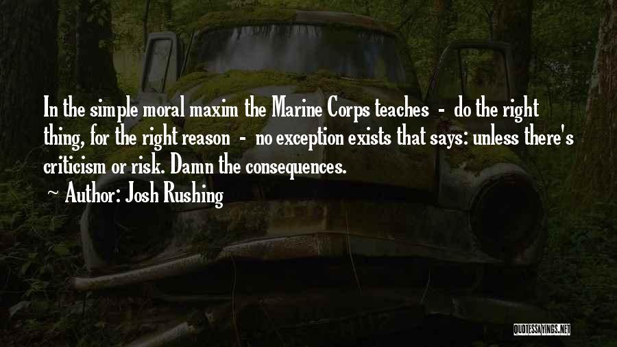 The Usmc Quotes By Josh Rushing