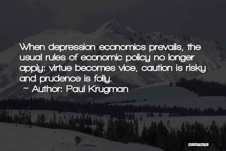 The Usual Rules Quotes By Paul Krugman