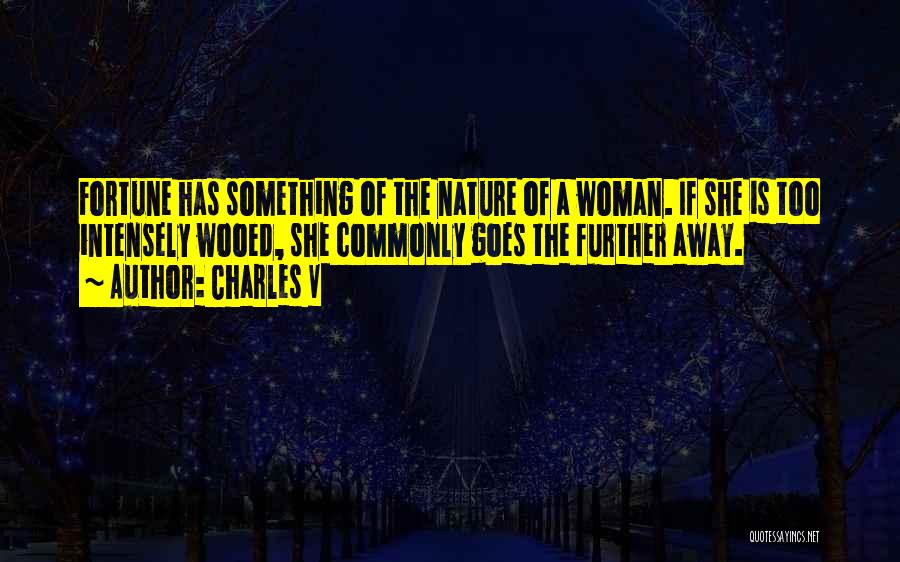 The V&a Quotes By Charles V