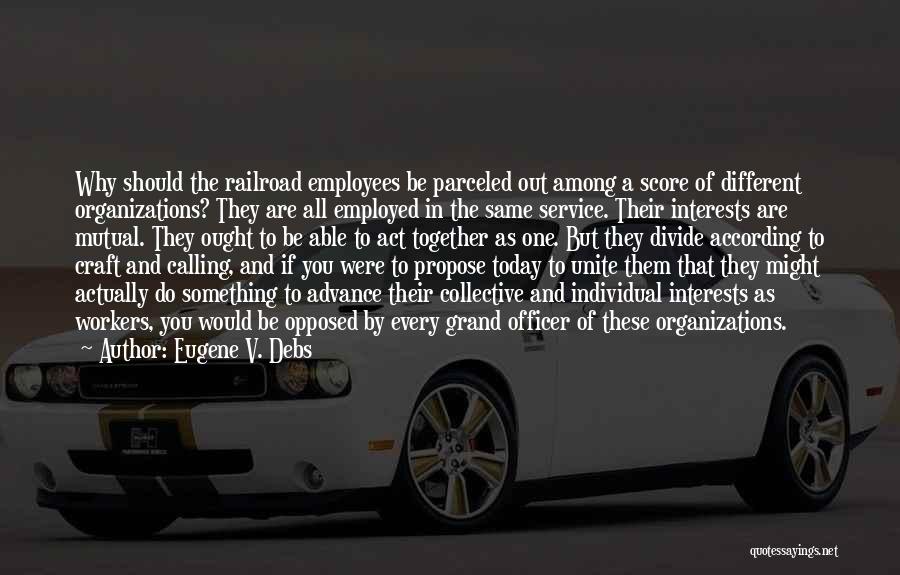 The V&a Quotes By Eugene V. Debs