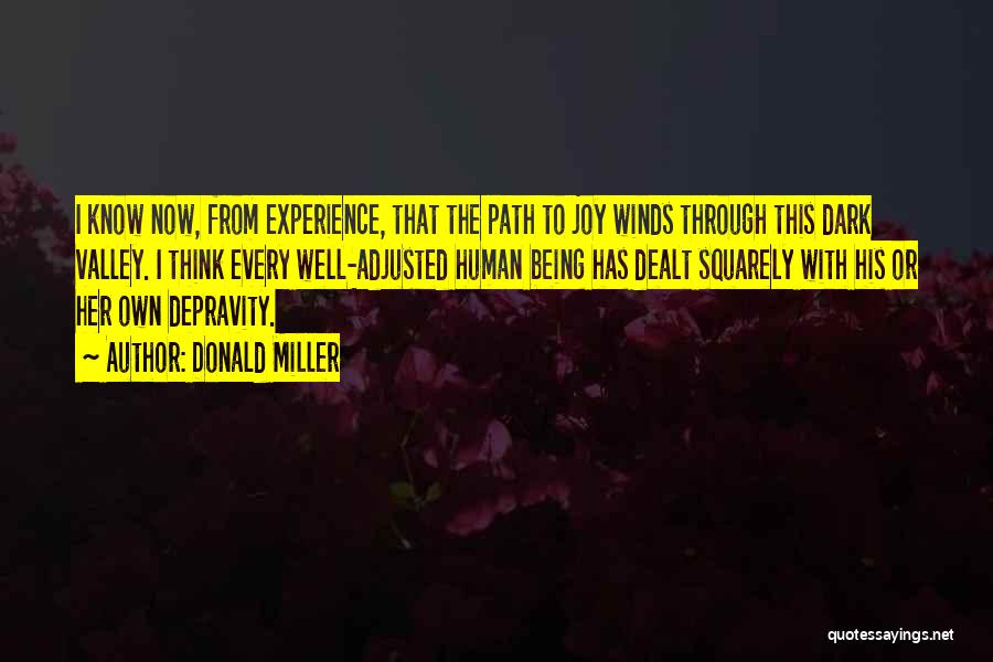 The Valley Quotes By Donald Miller