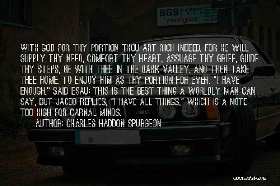 The Valley's Best Quotes By Charles Haddon Spurgeon
