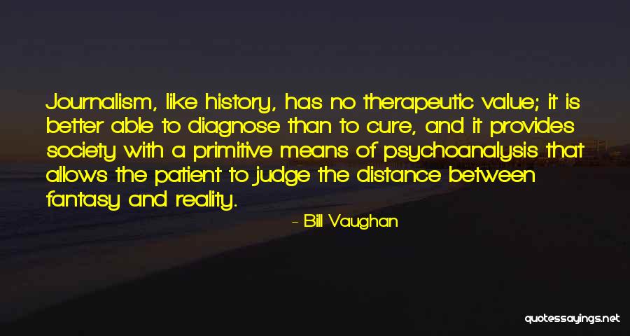 The Value Of A Society Quotes By Bill Vaughan The Value Of A Society Quotes By Bill Vaughan