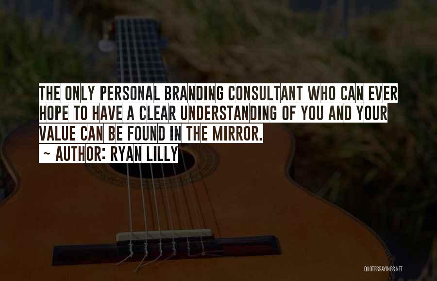 The Value Of Branding Quotes By Ryan Lilly