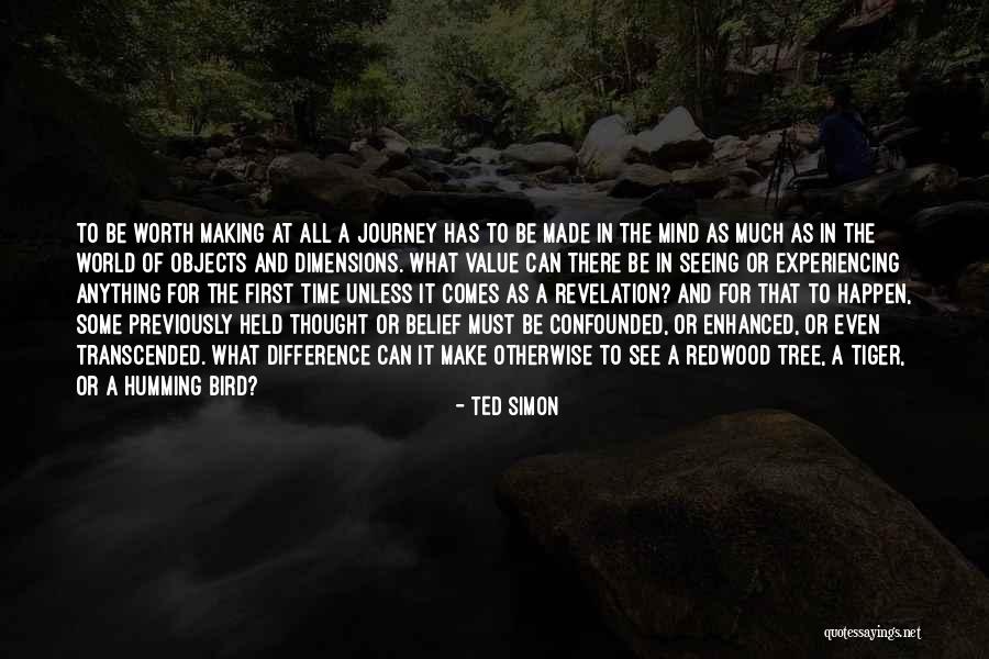 The Value Of Differences Quotes By Ted Simon The Value Of Differences Quotes By Ted Simon