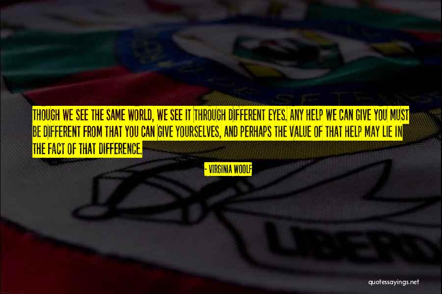 The Value Of Differences Quotes By Virginia Woolf The Value Of Differences Quotes By Virginia Woolf