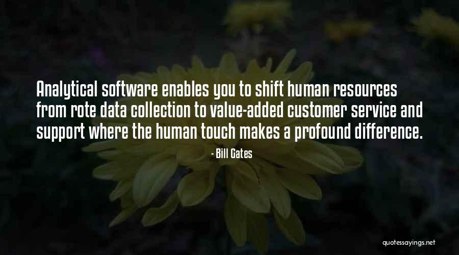 The Value Of Human Resources Quotes By Bill Gates