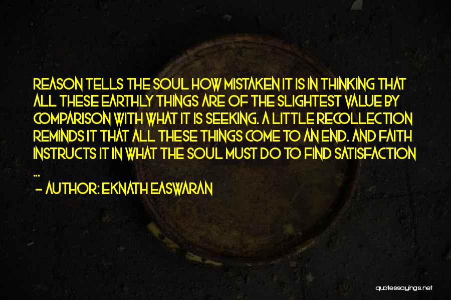 The Value Of Little Things Quotes By Eknath Easwaran