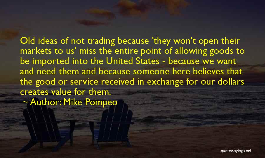 The Value Of Old Things Quotes By Mike Pompeo