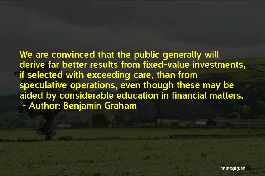 The Value Of Public Education Quotes By Benjamin Graham