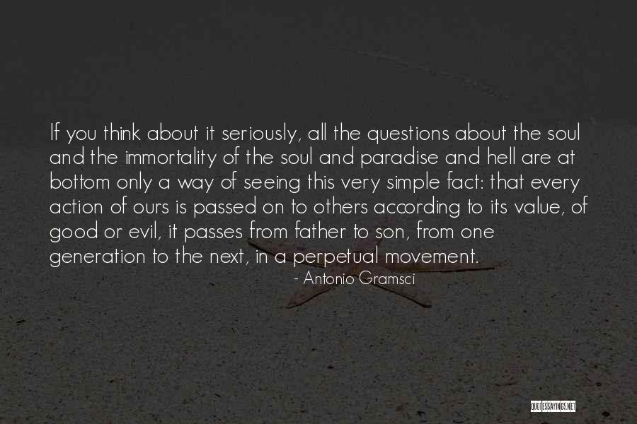 The Value Of Questions Quotes By Antonio Gramsci The Value Of Questions Quotes By Antonio Gramsci