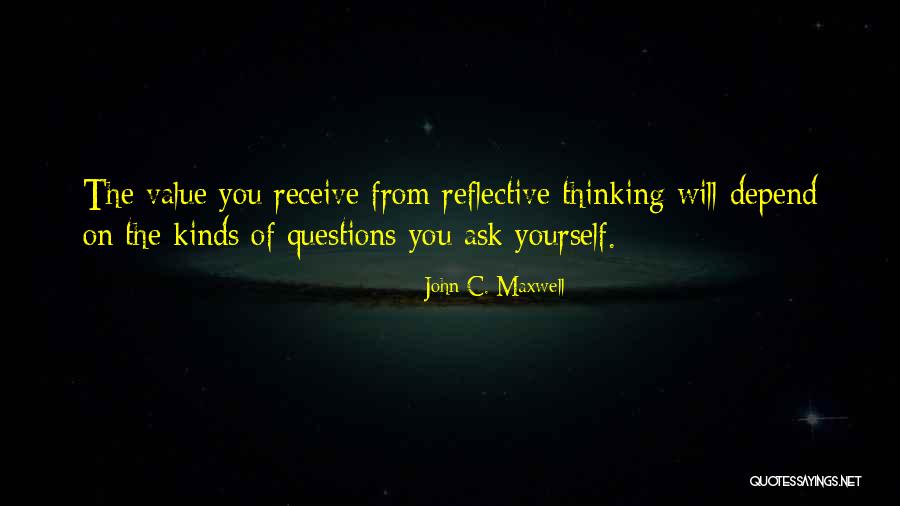 The Value Of Questions Quotes By John C. Maxwell The Value Of Questions Quotes By John C. Maxwell