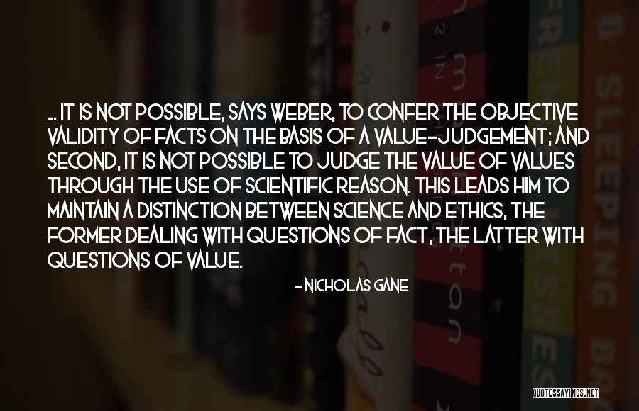 The Value Of Questions Quotes By Nicholas Gane The Value Of Questions Quotes By Nicholas Gane
