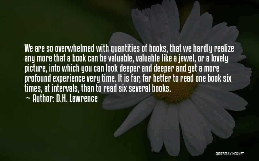 The Value Of Reading Books Quotes By D.H. Lawrence