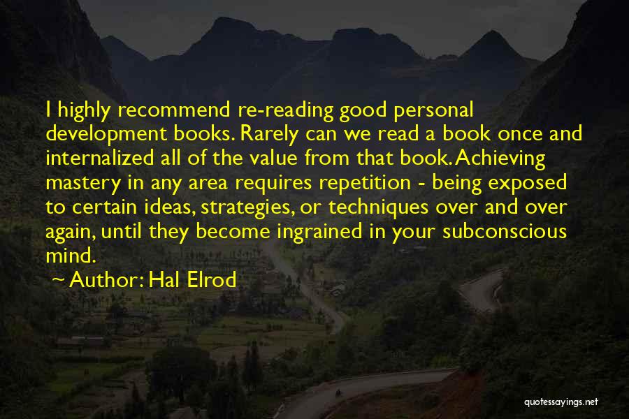 The Value Of Reading Books Quotes By Hal Elrod