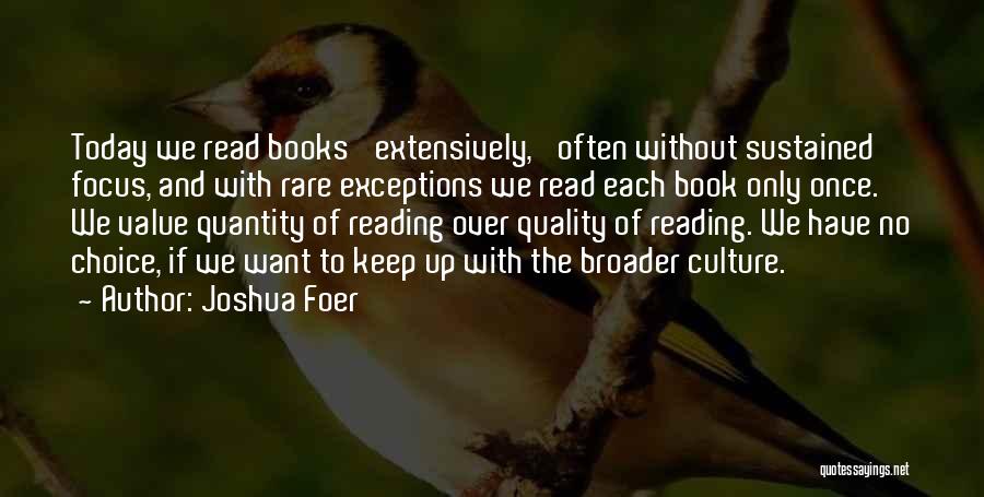 The Value Of Reading Books Quotes By Joshua Foer