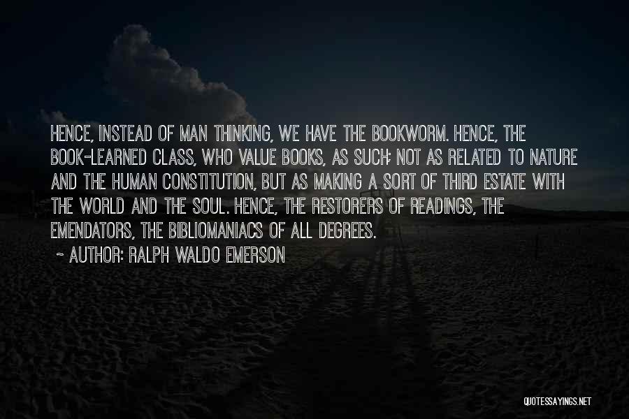 The Value Of Reading Books Quotes By Ralph Waldo Emerson