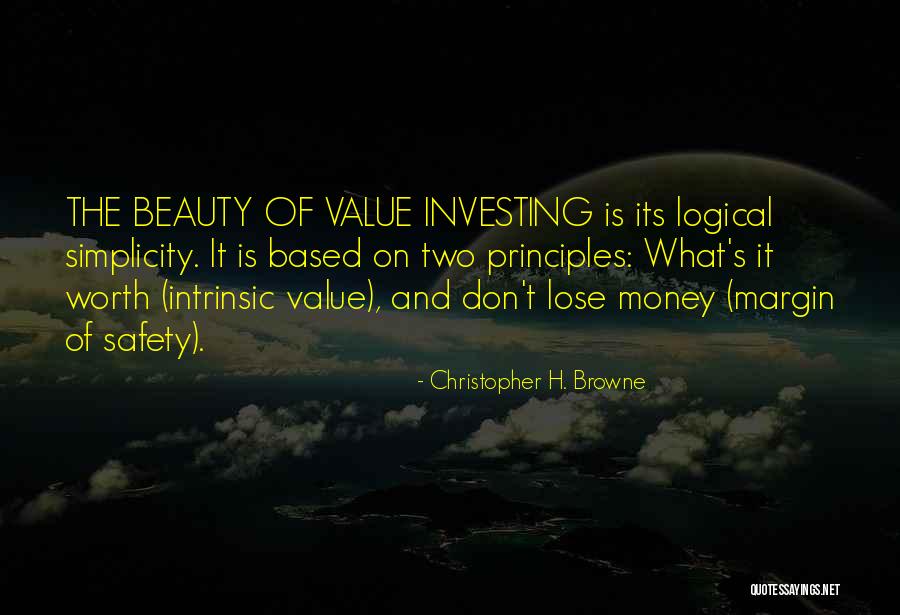 The Value Of Simplicity Quotes By Christopher H. Browne The Value Of Simplicity Quotes By Christopher H. Browne