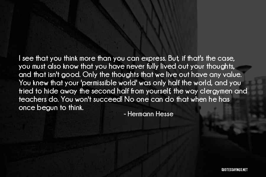 The Value Of Teachers Quotes By Hermann Hesse