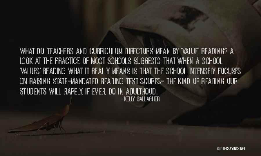 The Value Of Teachers Quotes By Kelly Gallagher