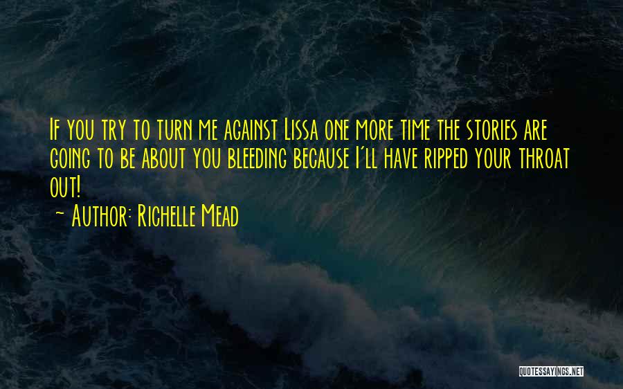 The Vampire Academy Quotes By Richelle Mead