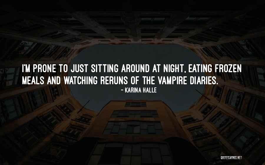 The Vampire Diaries Quotes By Karina Halle The Vampire Diaries Quotes By Karina Halle