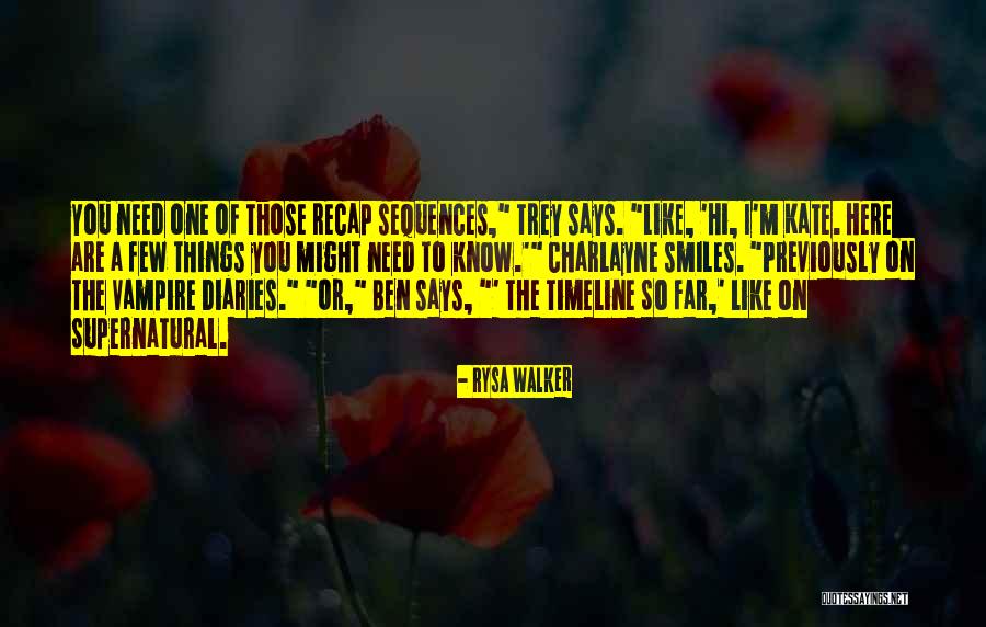 The Vampire Diaries Quotes By Rysa Walker The Vampire Diaries Quotes By Rysa Walker