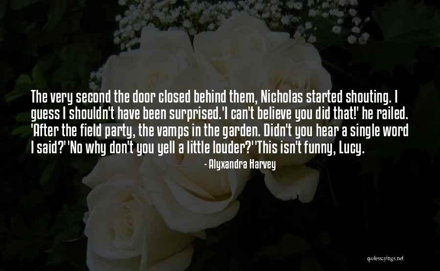 The Vamps Somebody To You Quotes By Alyxandra Harvey The Vamps Somebody To You Quotes By Alyxandra Harvey