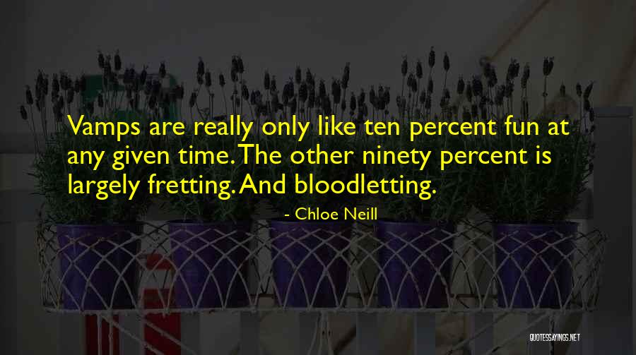 The Vamps Somebody To You Quotes By Chloe Neill The Vamps Somebody To You Quotes By Chloe Neill