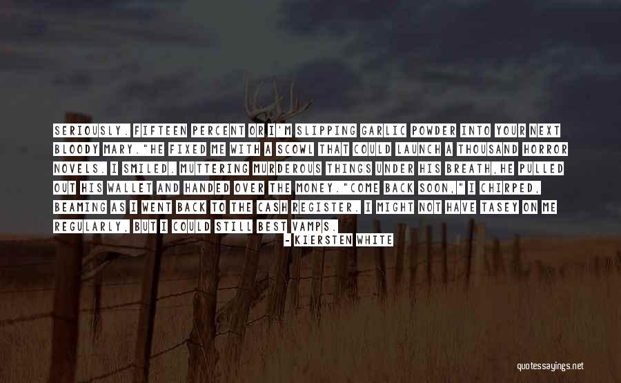 The Vamps Somebody To You Quotes By Kiersten White The Vamps Somebody To You Quotes By Kiersten White