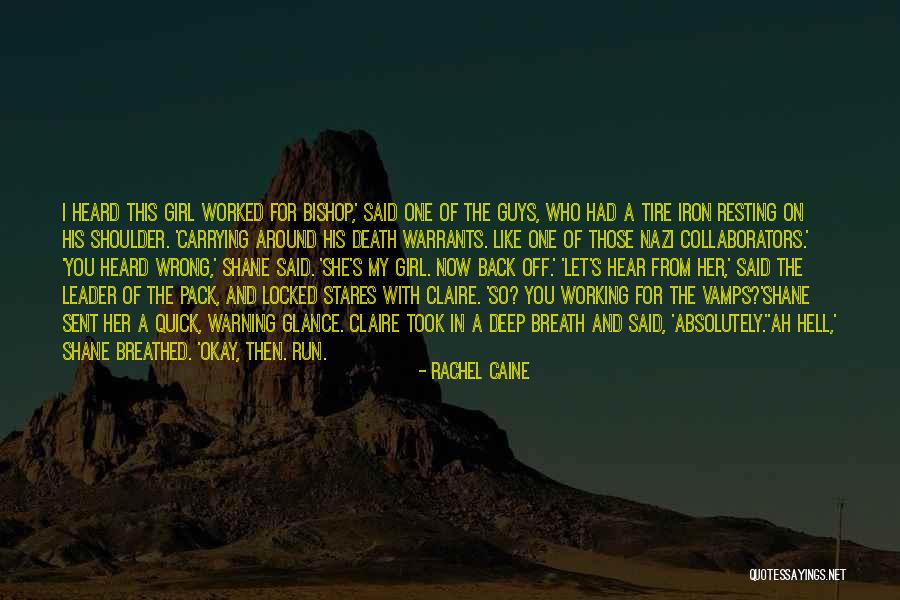 The Vamps Somebody To You Quotes By Rachel Caine The Vamps Somebody To You Quotes By Rachel Caine