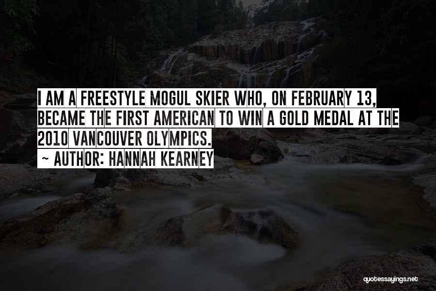 The Vancouver Olympics Quotes By Hannah Kearney