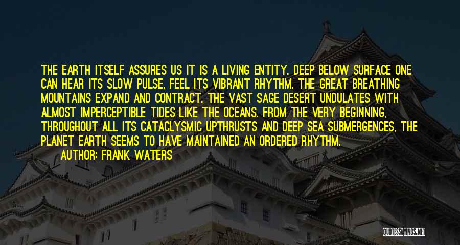 The Vast Sea Quotes By Frank Waters