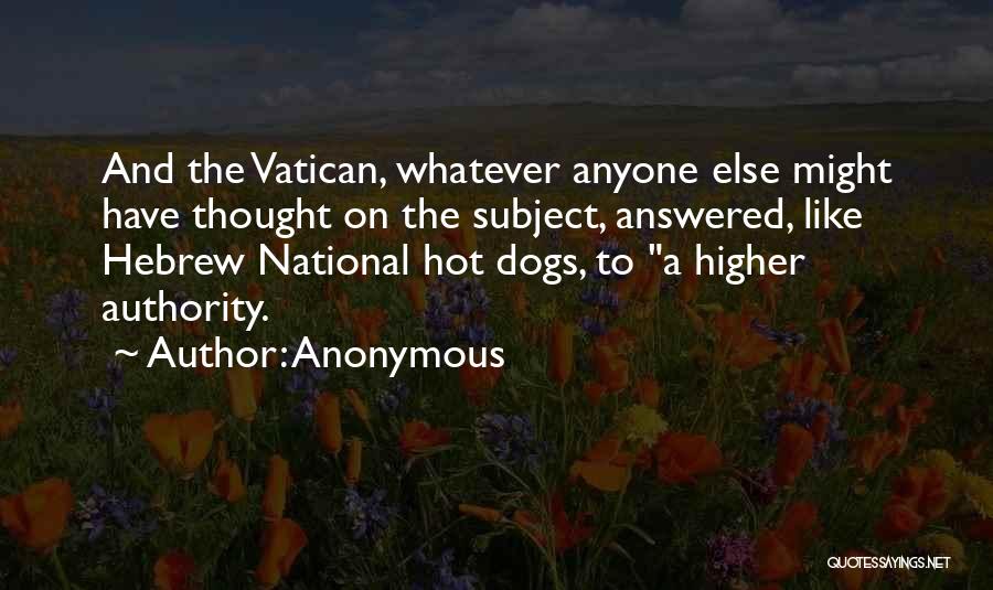 The Vatican Quotes By Anonymous