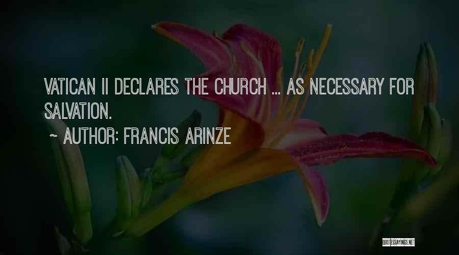 The Vatican Quotes By Francis Arinze