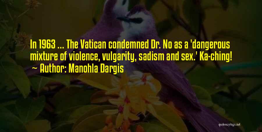 The Vatican Quotes By Manohla Dargis
